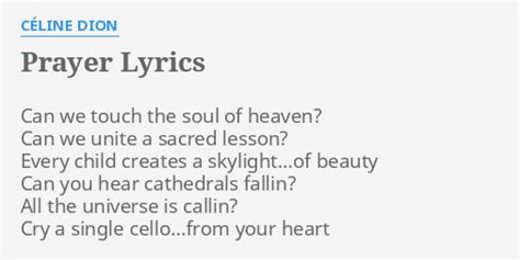 can we touch the soul of heaven celine dion|Céline Dion – Prayer Lyrics .